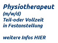 Physiotherapeut (m/w/d) Teil-oder Vollzeit in Festanstellung weitere Infos HIER